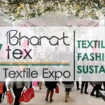 Bharat Tex 2024: Elevating India’s Textile Industry to Global Heights