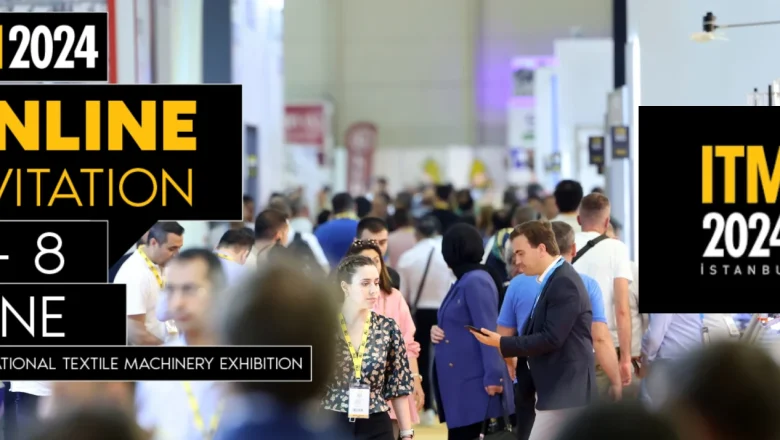 ITM 2024: A Premier Platform for Textile Technology Innovation and Collaboration