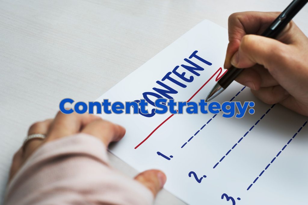 Content Strategy: