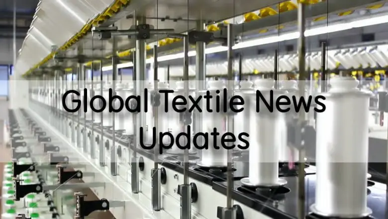 Global Textile News Updates 24-2