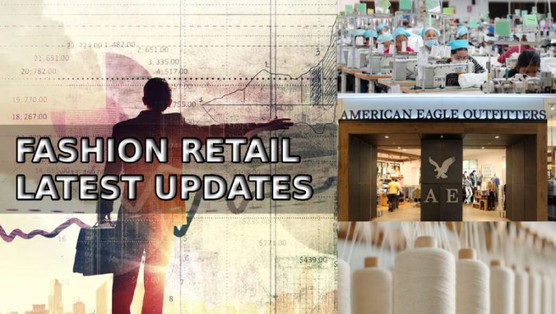 Fashion and Retail Latest Updates