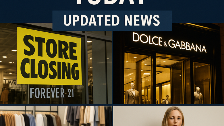Fashion Retail Developments 5-2-2025